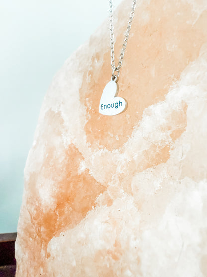 Enough Heart Necklace