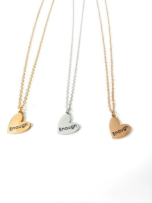 Enough Heart Necklace
